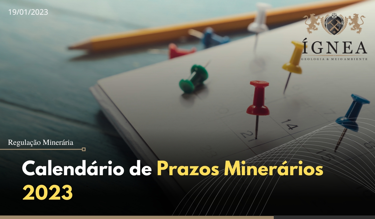 Calendário De Prazos Minerários 2023 Ígnea Geologia E Meio Ambiente 9502